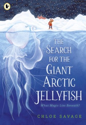 SIGNED COPY The Search for the Giant Arctic Jellyfish by Chloe Savage (Hitchin author)