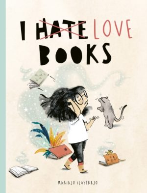 SIGNED COPY I Hate/Love Books by Mariajo Ilustrajo (Hitchin author)