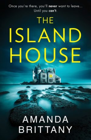 SIGNED COPY The Island House by Amanda Brittany (Hitchin author)