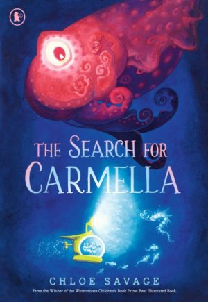 SIGNED COPY The Search for Carmella by Chloe Savage (Hitchin author)