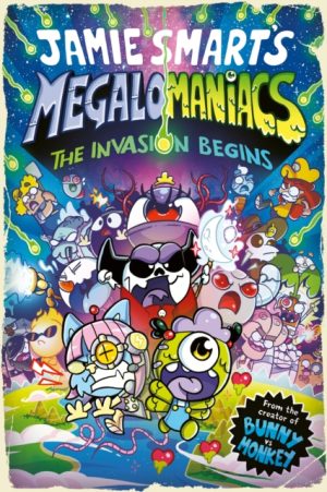 SIGNED COPY Megalomaniacs by Jamie Smart!