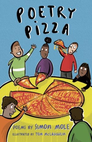 Poetry Pizza by Simon Mole (Hertfordshire Libraries events)